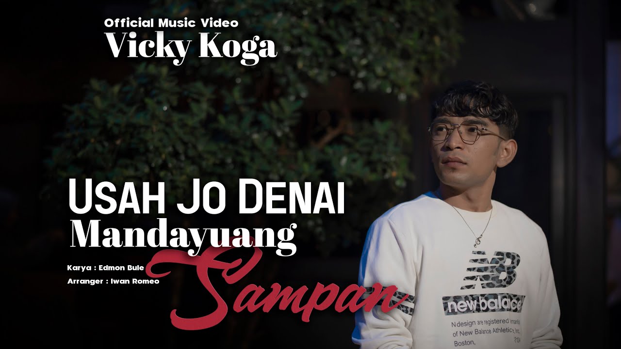 Vicky Koga - Usah Jo Denai Mandayuang Sampan ( Official Music Video )
