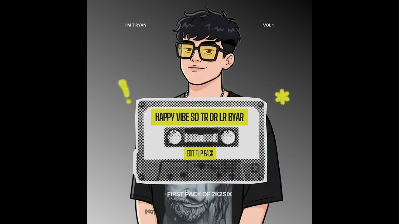 Happy Vibe So Tr Dr Lr Byar _ I'm T RYAN