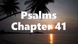 The Book of Psalms Chapter 41 - New King James Version (NKJV) - Theatrical Audio Bible