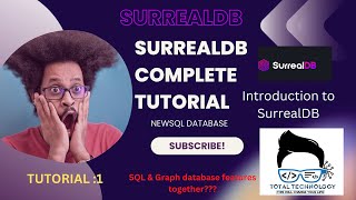 SurrealDB Complete Tutorial|Introduction To SurrealDB|Tutorial:1