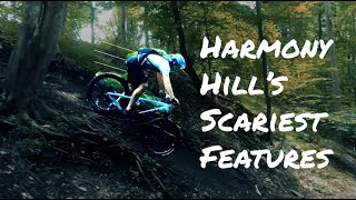 Harmony Hill's Scariest MTB Features