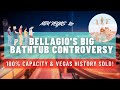 Bellagio's Big Bathtub Controversy, Vegas at 100% Capacity & Tropicana Sold!