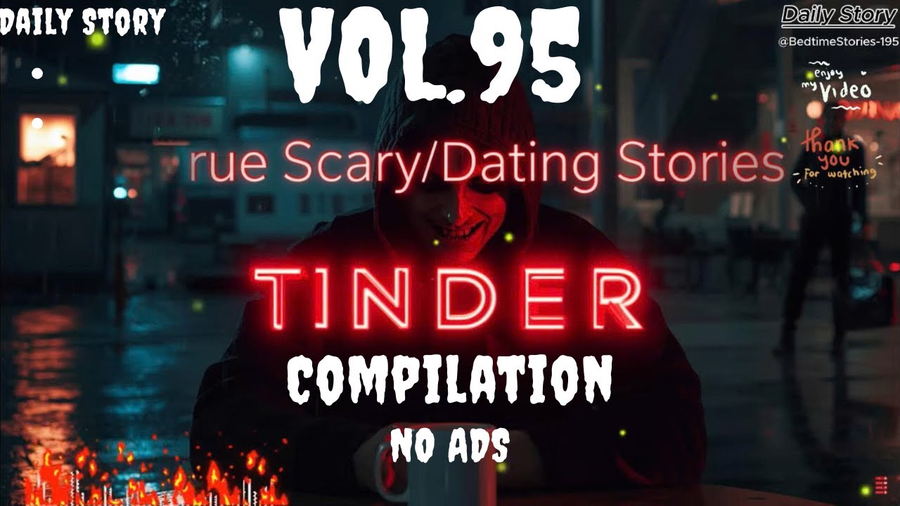 When a Tinder Date Turns Into a Nightmare... | With Rain Sound | NO ADS | VOL 95