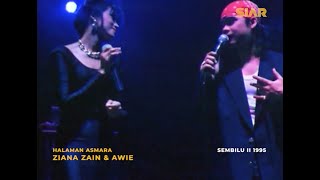 ZIANA ZAIN & AWIE -  Halaman Asmara (Filem SEMBILU II)