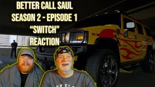 BETTER CALL SAUL Reaction | 2x1 (Switch) - *FIRST TIME WATCHING*