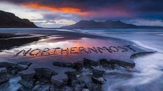 NORTHERNMOST | An astonishing 5 year journey through Northernmost Britain (drone & time-lapse) | 4k