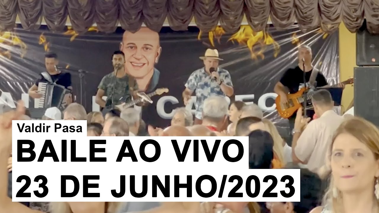 Valdir Pasa - Ao Vivo no Bailão (23 de Junho/2023)