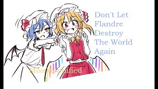 Don't Let Flandre Destroy The World Again | Touhou Comic Dub