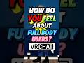 THOUGHTS ON FBT USERS⁉️🧐 #vr #shorts #reels #vtuber #trolling #vrchat #trending #shortsreels