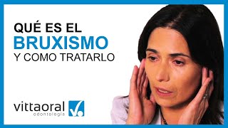 ¿Qué es el BRUXISMO? Conoce sus CAUSAS, SINTOMAS y TRATAMIENTO