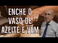 Enche o Teu Vaso de Azeite e Vem - Pr Agissé Berto da Silveira - 1SM 16.1-2