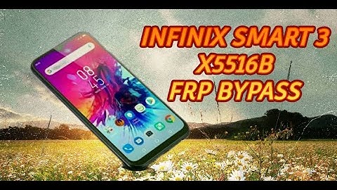 infinix smart3 X5516B frp bypass google account verification