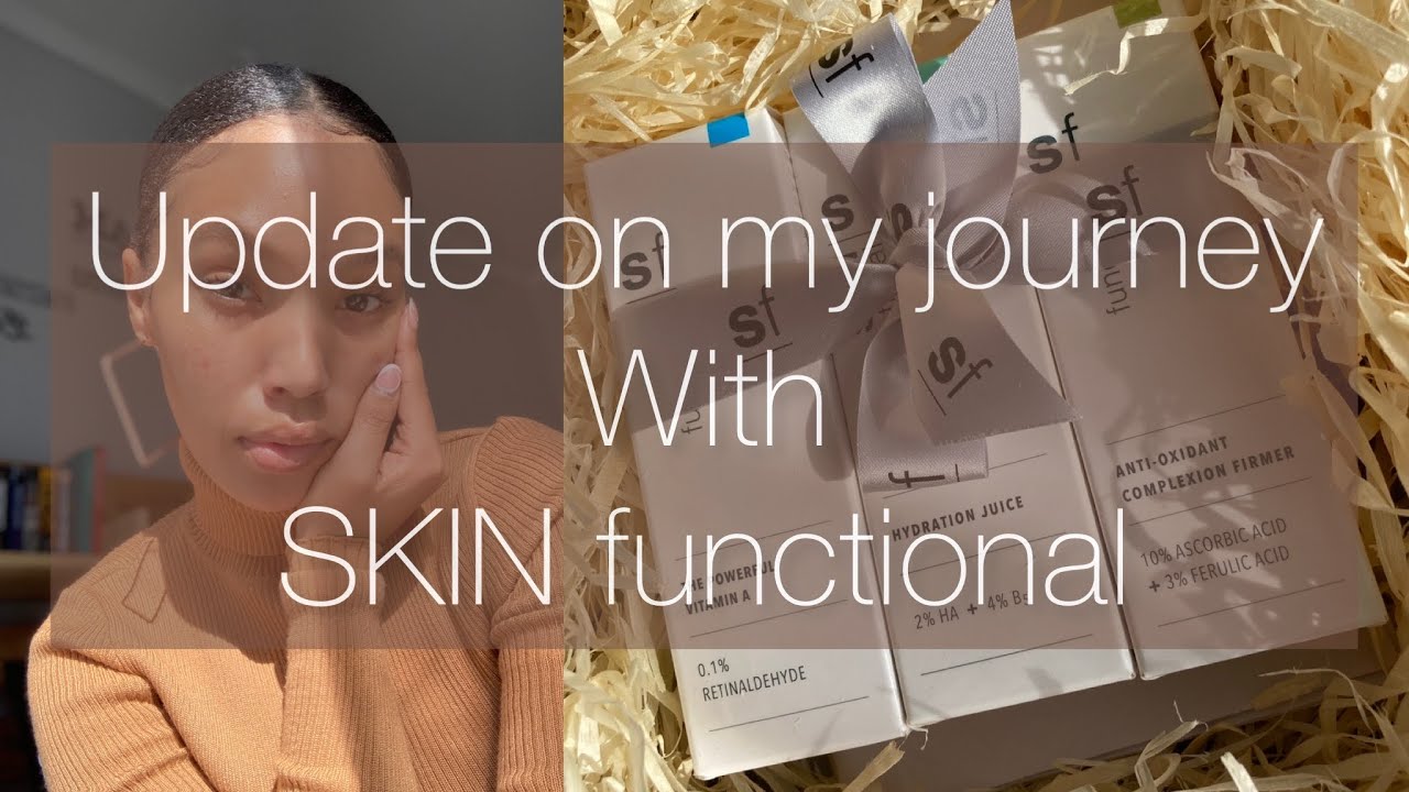 Update on my skin care journey with SKIN functional| #skinfunctional #glowingskin