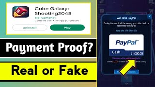 Cube Galaxy Shooting2048 Payment Proof? | Cube Galaxy Shooting 2048 Review | Cube Galaxy App screenshot 1