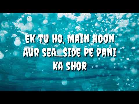 Aaj blue hai pani pani lyrics song