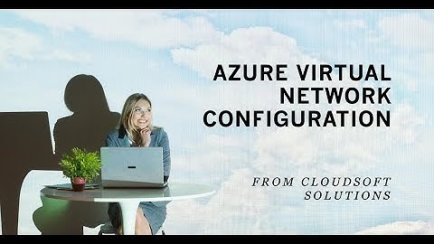 Azure Virtual Network Configure ,Vnet , Subnet , NSG  | Cloud Soft #aws #azure #vnet #network #ccna