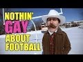 Aint nothin gay about football  boo ya pictures