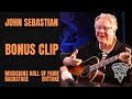 Capture de la vidéo John Sebastian Musicians Hall Of Fame Backstage, Bonus Clip.