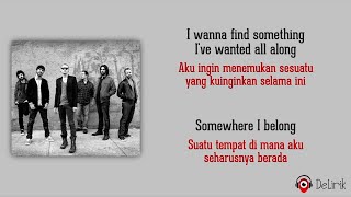 Somewhere I Belong  Linkin Park lirik Lagu Terjemahan