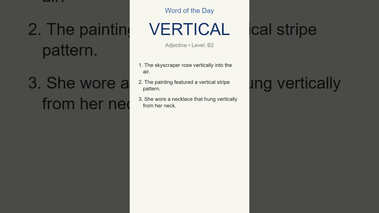 “vertical” Meaning +3 Examples | Improve Your English Fast! 📚 