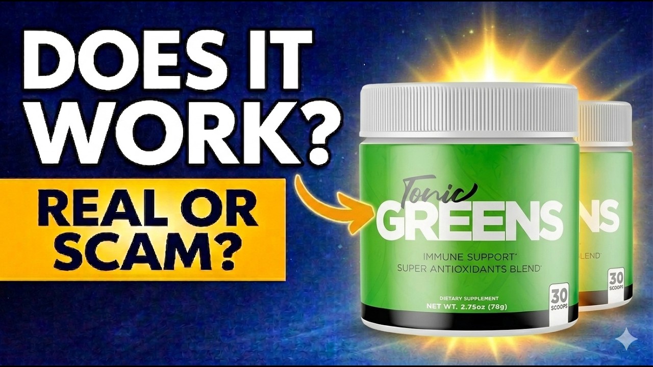 ✅Tonic Greens Reviews – Legit or Scam? (EXPOSED!)✅