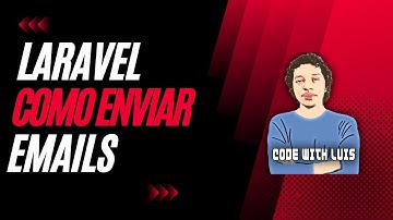 Laravel: Diferentes Formas de Enviar Emails