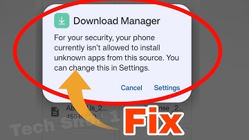 Download Manager Fix For Your Security Your Phone Currently Isn