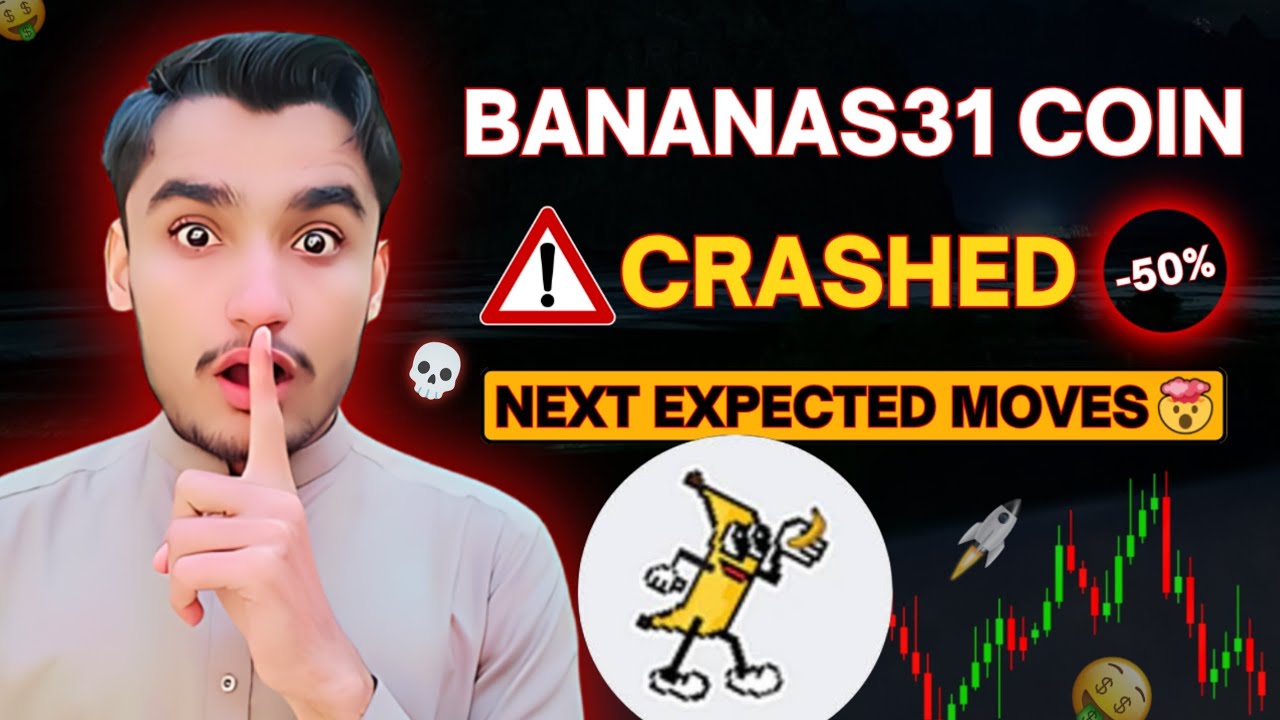 BANANAS31 Coin Price Prediction | Why BANANAS31 Coin Crashed?? | Next  Expected Moves?? #crypto - YouTube