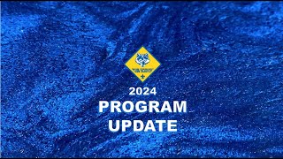 2024 Cub Scout Program Update - W. D. Boyce Council, BSA