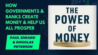 The Power of Money: A Conversation between Paul Sheard and Douglas Peterson