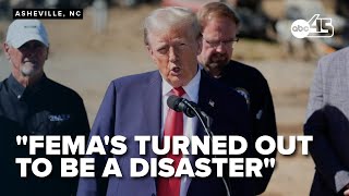 Trump speaks on Hurricane Helene recovery in NC, "I think we're gonna recommend that FEMA go away"