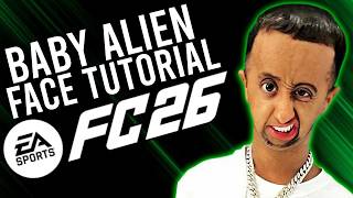 EA FC 26 | BABY ALIEN | Pro Clubs & Career Mode Face Creation