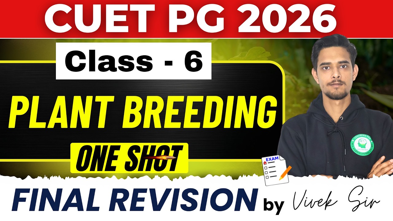 CUET PG 2026 Plant Breeding Marathon | Complete One Shot Final Revision by Vivek Sir