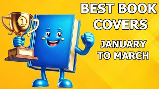 My Favourite Book Covers: From January to March
