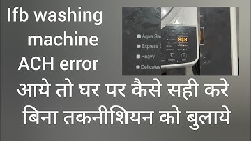 Ifb washing machine  ACH error//ifb washing machine high voltag error solution 