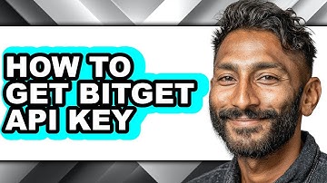 How to Get Bitget Api Key (updated)