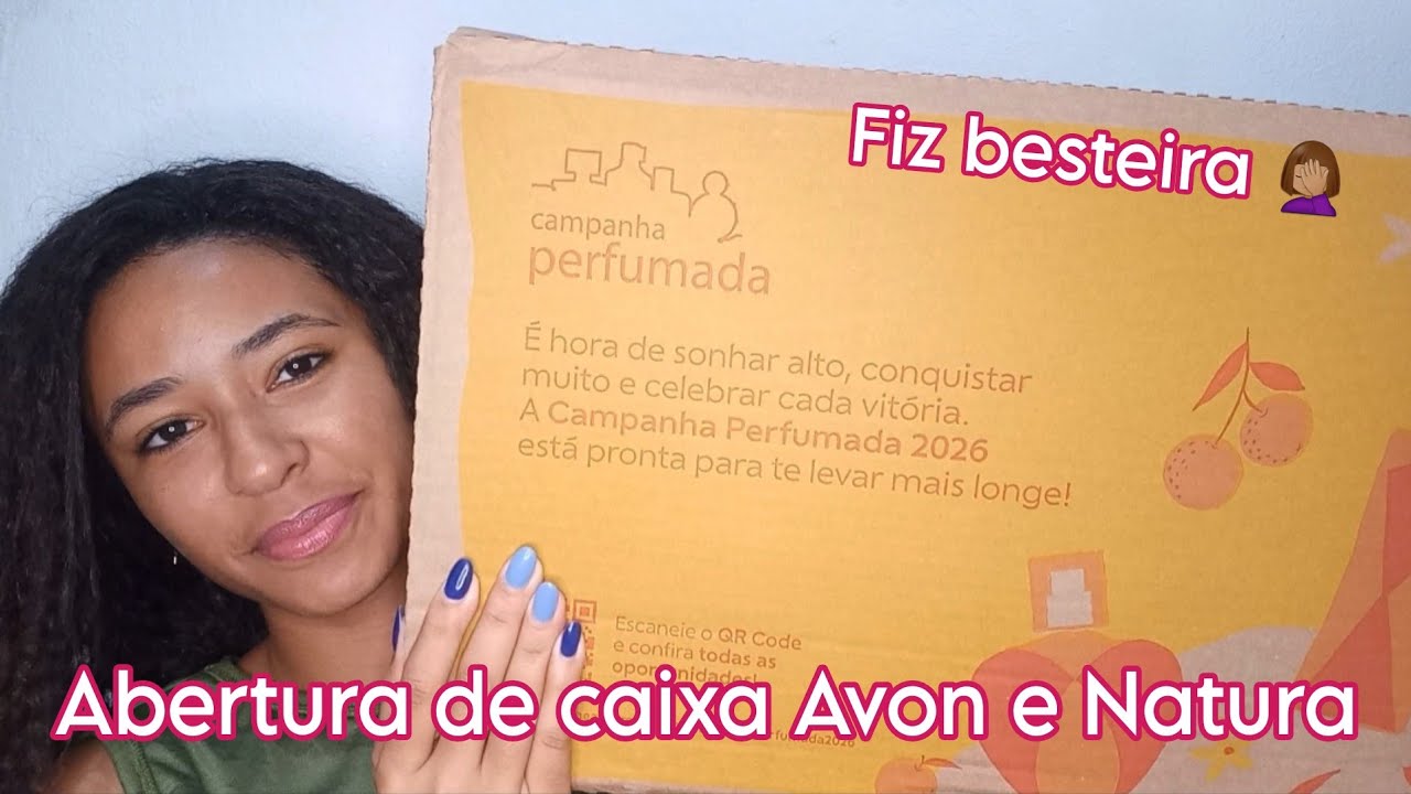 ABERTURA DE CAIXA AVON E NATURA