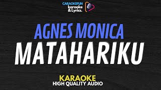 Agnes Monica - Matahariku Karaoke Lirik