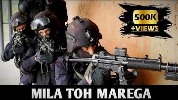 𝗠𝗜𝗟𝗔 𝗧𝗢𝗛 𝗠𝗔𝗥𝗘𝗚𝗔 (𝗪𝗮𝗿𝗿𝗶𝗼𝗿 𝗩𝗲𝗿𝘀𝗶𝗼𝗻) | 𝗙𝘁. 𝗡𝗦𝗚 𝗖𝗼𝗺𝗺𝗮𝗻𝗱𝗼𝘀🇮🇳 | 𝗜𝗡𝗗𝗜𝗚𝗢 𝗧𝗩