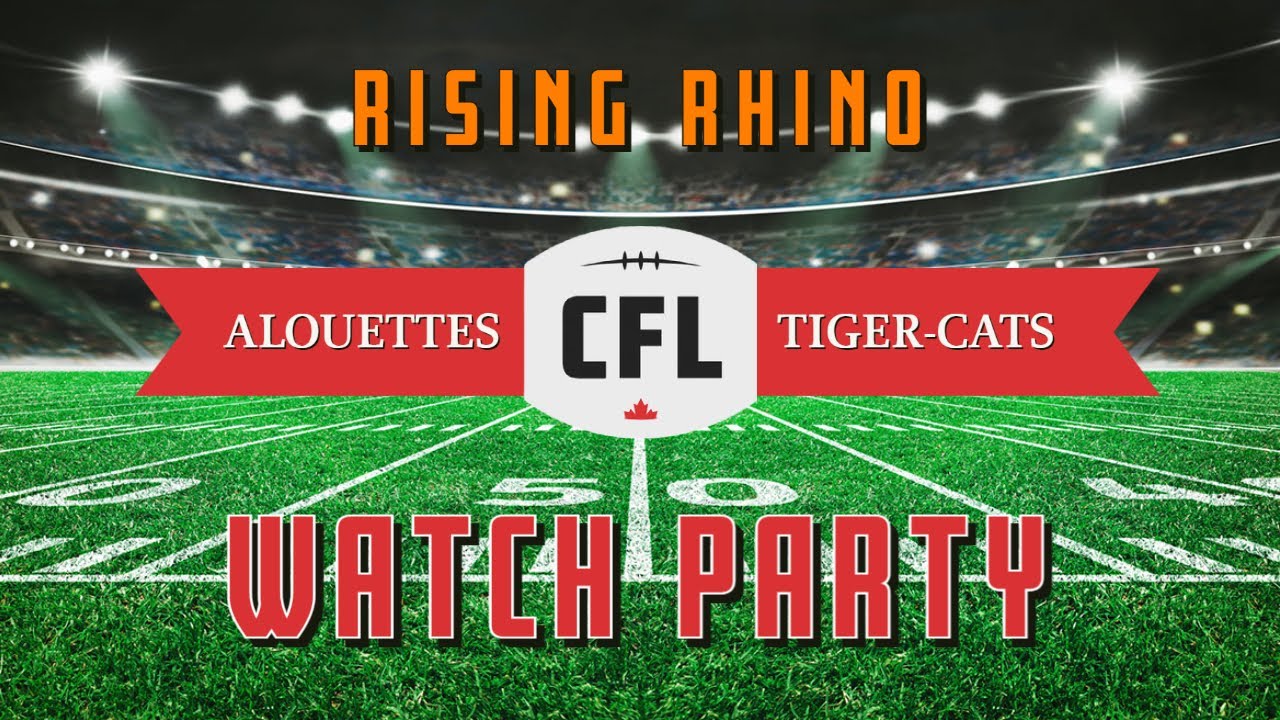 Montreal Alouettes vs Hamilton Tigercats LIVE REACTION, Watch Party, and Play by Play