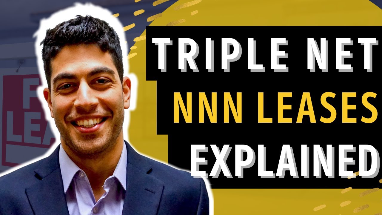 What Is A Triple Net Lease NNN Leases EXPLAINED Commercial Real What Is A Triple Net Lease NNN Leases EXPLAINED Commercial Real
