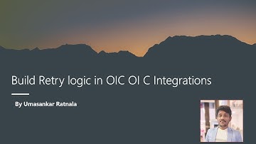 OIC Session-18(Retry the Fault in OIC Inegration)