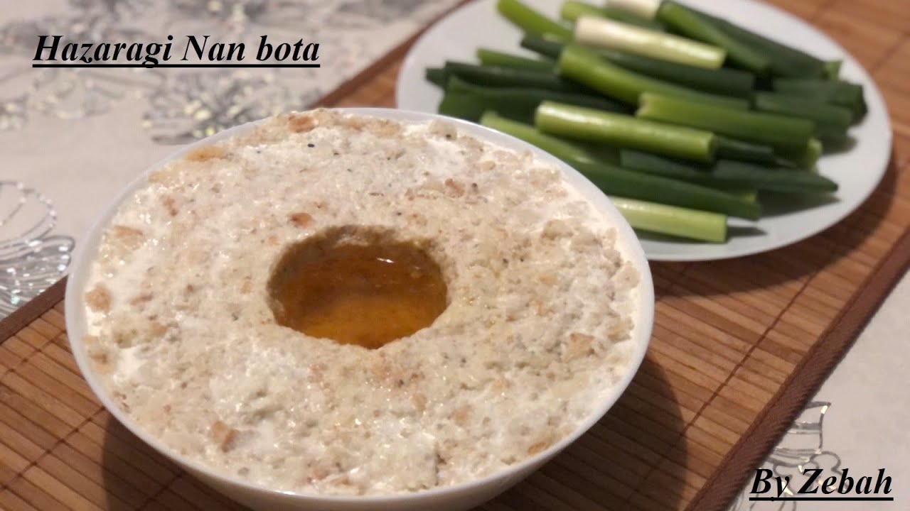 Hazaragi traditional Nan bota هزارگی نانبوته😊😋 recipe by Zebah
