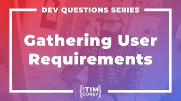 99. How Do You Gather User Requirements? How Do You Perform UAT?