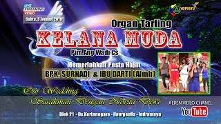 Download Lagu LIVE ORGAN TARLING KELANA MUDA,5 JANUARI 2019  EDISI SIANG MP3