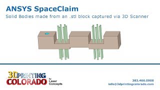 SpaceClaim - Solid Bodies made from an .stl block captured via 3D Scanner Update