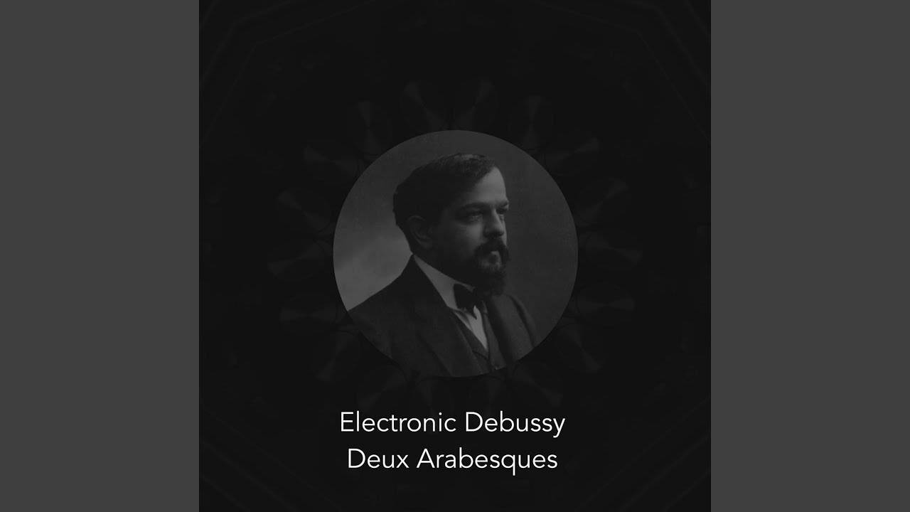 Deux Arabesques, L. 66: No. 1 in E Major - YouTube