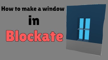 How to make a window in blockate