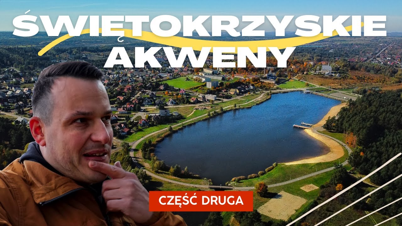 Najważniejsze Świętokrzyskie Kąpieliska cz. 2- Zalew Borków-Zalew Chańcza- Rejów- Zalew Morawica