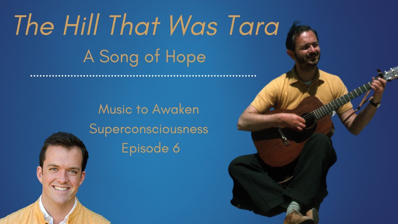 A Song of Hope - The Hill That Was Tara, Ep. 6